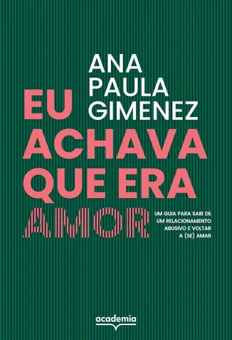 Eu Achava que era amor - Ana Paula Gimenez