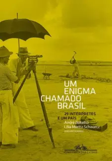Um Enigma Chamado Brasil  -  André Botelho
