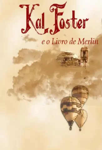 Kal Foster e o Livro de Merlin  -  André Fantin