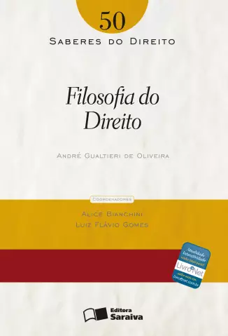  Col. Saberes Do Direito  - Filosofia do Direito   - Vol.  50  -  André Gualtieri de Oliveira 