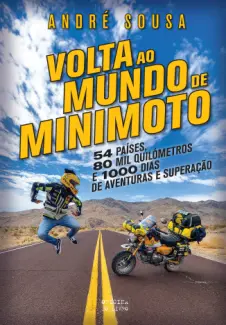 Volta ao Mundo de Minimoto - Andre Sousa