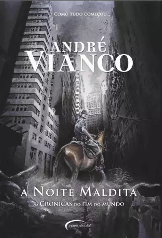 A Noite Maldita  -  Crônicas do fim do mundo  -  André Vianco 