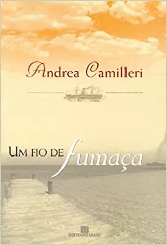 Um Fio de Fumaça - Andrea Camilleri