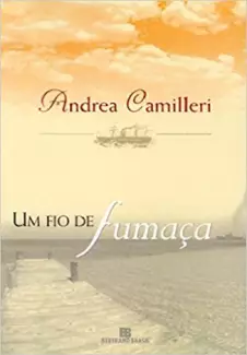 Um Fio de Fumaça - Andrea Camilleri