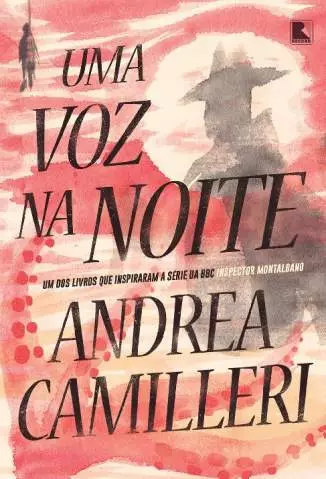 Uma Voz Na Noite  -  Andrea Camilleri