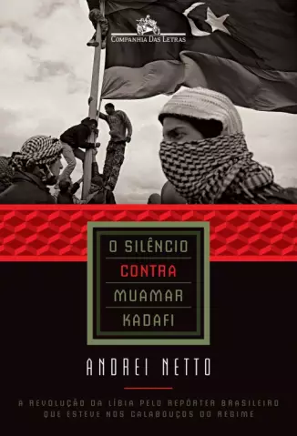 O Silêncio contra Muamar Kadafi   -  Andrei Netto