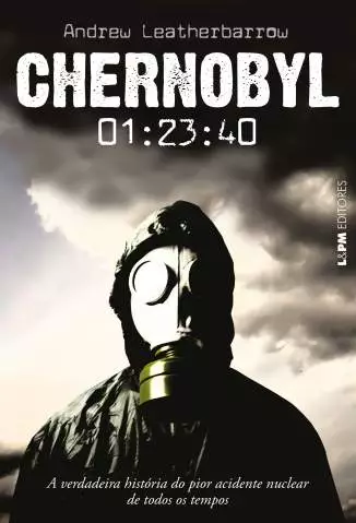 Chernobyl 01:23:40  -  Andrew Leatherbarrow