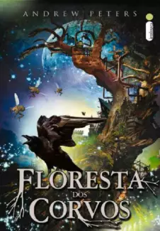 Floresta dos Corvos  -  Floresta dos Corvos     - Vol.  1  -  Andrew Peters