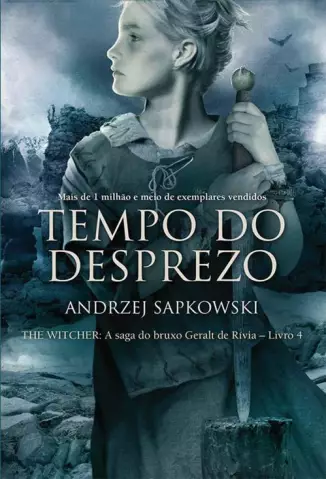 Tempo do Desprezo - Saga do Bruxo Geralt de Rívia  - Vol.  4 - Andrzej Sapkowski