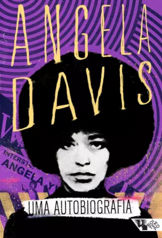 Angela Davis  -  Uma Autobiografia  -  Angela Davis