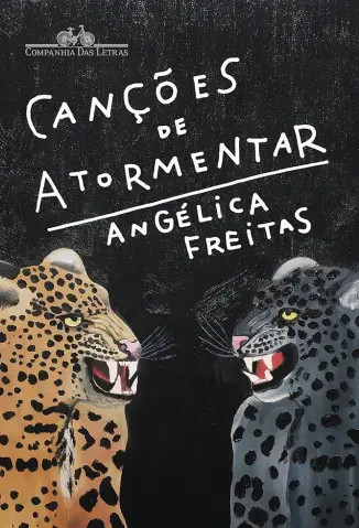 Canções de Atormentar - Angélica Freitas