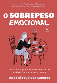 O Sobrepeso Emocional - Anna Sibel