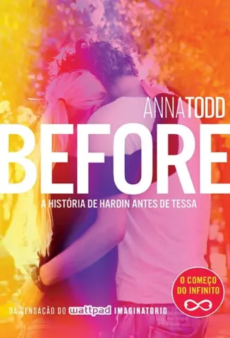 Before: A História de Hardin Antes de Tessa - Anna Todd