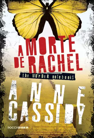 A Morte de Rachel  -  The Murder Notebooks  - Vol.  02  -  Anne Cassidy