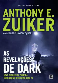 As Revelações de Dark  -  Anthony E. Zuiker