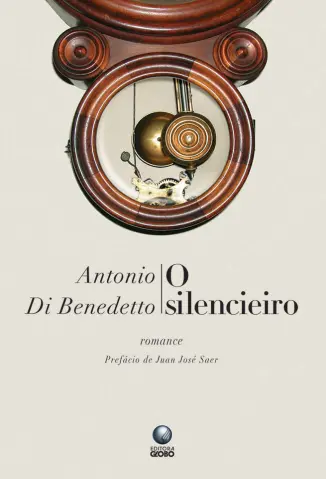 O Silencieiro - Antonio Di Benedetto