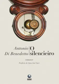 O Silencieiro - Antonio Di Benedetto