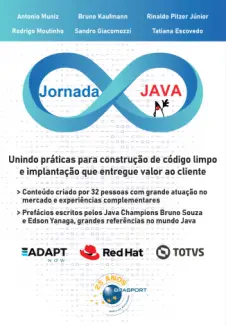 Jornada Java: Unindo Práticas para Construção de Código Limpo e Implantação que Entregue Valor ao Cliente - Antonio Muniz