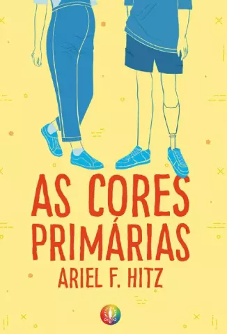 As Cores Primárias  -  Ariel F. Hitz