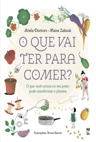 O que vai ter para comer - Ariela Doctors