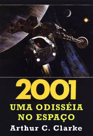 2001  -  Odisseia Espacial    Uma Odisseia No Espaço   - Vol.  1  -  Arthur C. Clarke