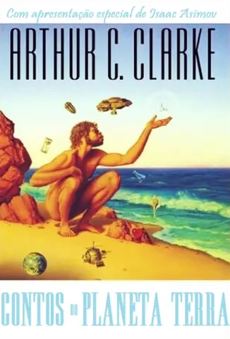Contos do Planeta Terra - Arthur C. Clarke