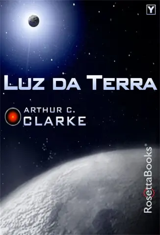 Luz da Terra - Arthur C. Clarke