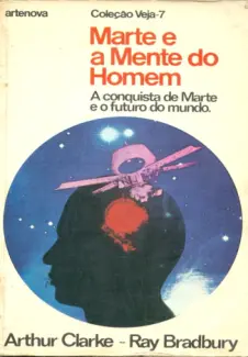 Marte e a Mente do Homem - Arthur C. Clarke