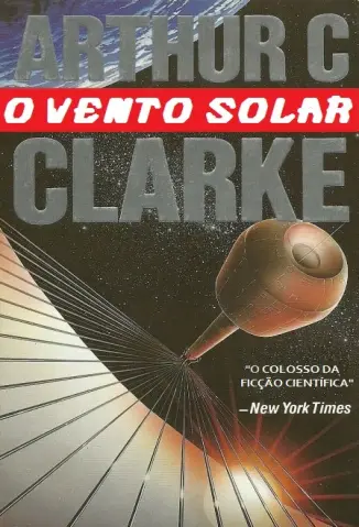 O Vento Solar - Arthur C. Clarke