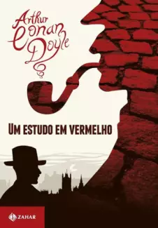 Um Estudo em Vermelho  -  Sherlock Holmes  -  Arthur Conan Doyle