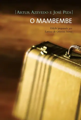 O Mambembe - Artur Azevedo