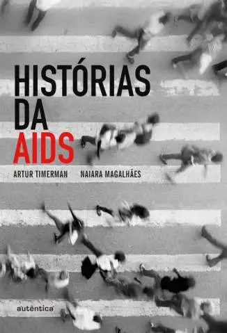 Histórias da Aids  -  Artur Timerman