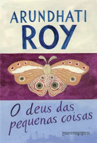 O Deus das Pequenas Coisas  -  Arundhati Roy