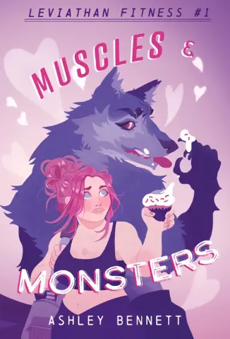 Muscles Monsters - Ashley Bennett