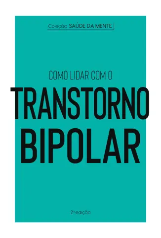 Como Lidar com o Transtorno Bipolar - Astral Cultural