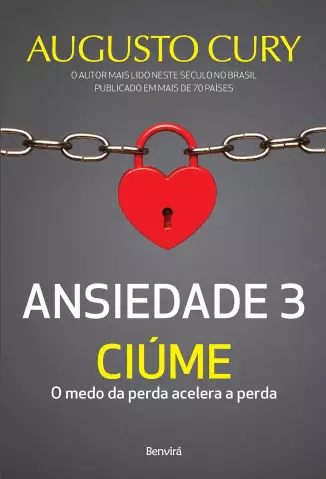 Ansiedade 3: Ciúme  -  Augusto Cury