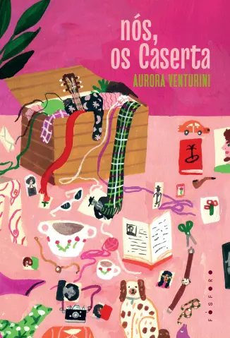 Nós, os Caserta - Aurora Venturini