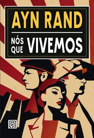 Nos que Vivemos - Ayn Rand
