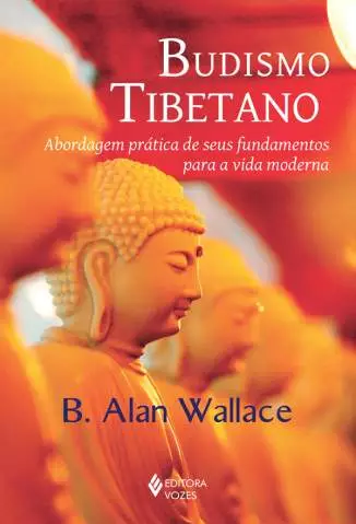 Budismo Tibetano  -  B. Alan Wallace