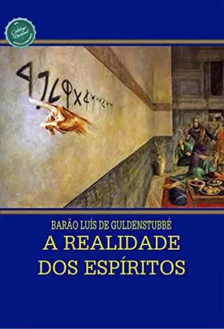 A Realidade dos Espiritos  -  Barão de Guldenstubbé