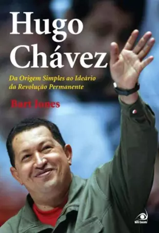 Hugo Chávez  -  Bart Jones