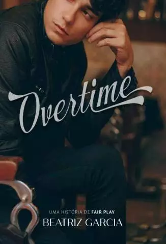 Overtime: uma História de Fair Play  -  Beatriz Garcia