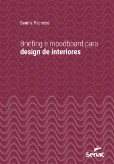 Briefing e Moodboard para Design de Interiores - Beatriz Pacheco