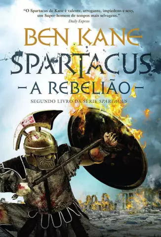 Spartacus  -  A Rebelião   Spartacus  - Vol.  02  -  Ben Kane
