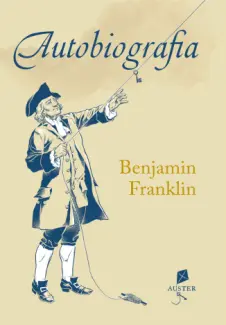 Autobiografia - Benjamin Franklin