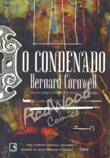 O Condenado  -  Bernard Cornwell