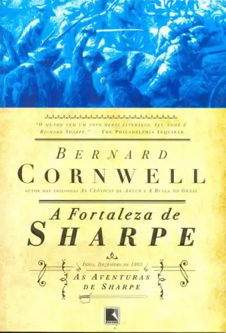 A Fortaleza de Sharpe  -  As Aventuras de Sharpe   - Vol. 3  -  Bernard Cornwell