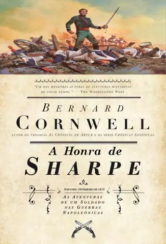 A Honra de Sharpe  -  As Aventuras de Sharpe  - Vol.  16  -  Bernard Cornwell