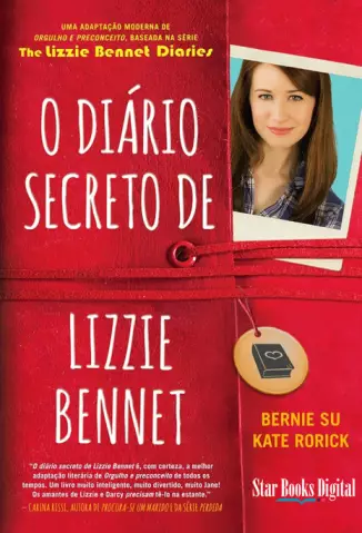 O Diário Secreto de Lizzie Bennet  -  Bernie Su