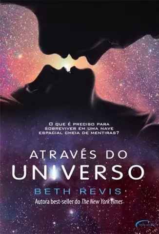 Atraves do Universo  -  Atraves do Universo   - Vol.  1  -  Beth Revis